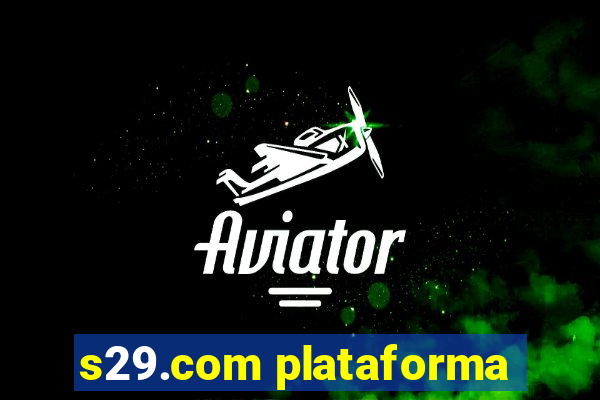 s29.com plataforma